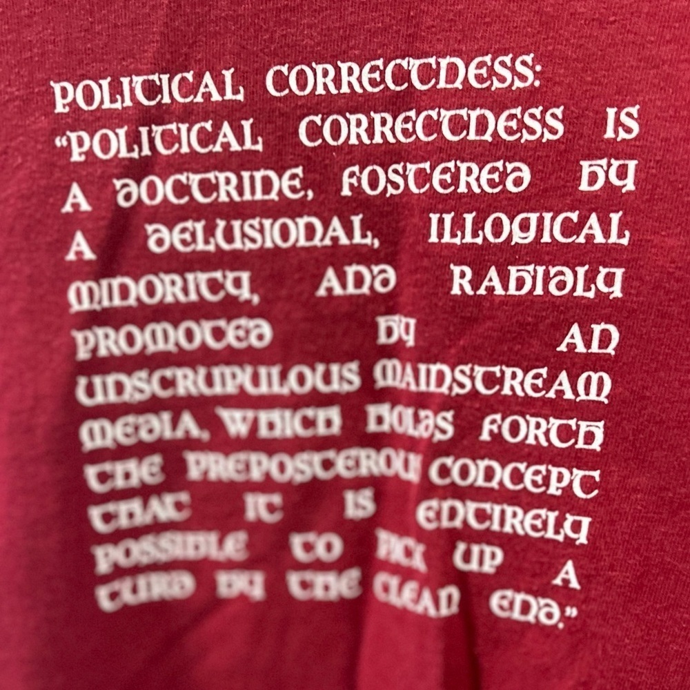 Political Correctness t-shirt size medium in GUC